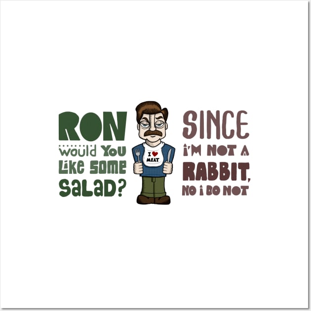 Ron Swanson Thoughts - No Salad Wall Art by maykelnunes